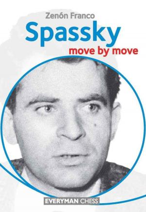 Cover of the book Spassky: Move by Move by Bryan Paulsen