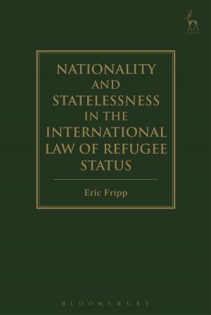 Cover of the book Nationality and Statelessness in the International Law of Refugee Status by Alan Walmsley