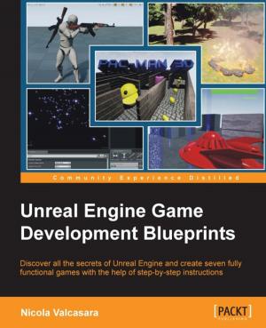 Cover of the book Unreal Engine Game Development Blueprints by Krzysztof Rakowski