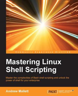 Cover of the book Mastering Linux Shell Scripting by V Kishore Ayyadevara