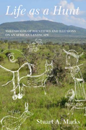 Cover of the book Life as a Hunt by Kateřina Čapková