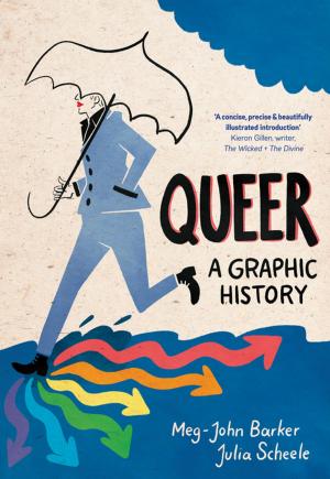 Book cover of Queer: A Graphic History