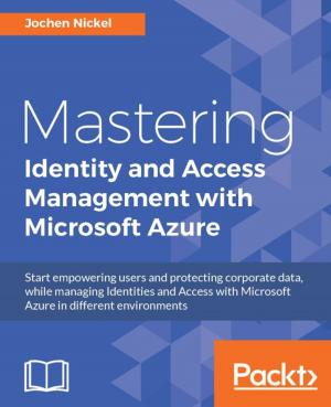 Cover of the book Mastering Identity and Access Management with Microsoft Azure by Claire Broadley, Mathew Dixon