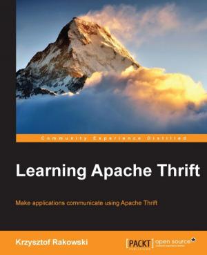 Cover of the book Learning Apache Thrift by Thomas Newton, Oscar Villarreal, Lars Verspohl