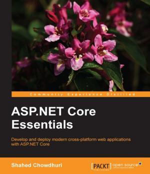 Cover of the book ASP.NET Core Essentials by Dr. Gabriel Nicolas Schenker, Aaron Cure