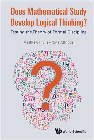 Cover of Does Mathematical Study Develop Logical Thinking?