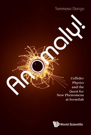 Cover of the book Anomaly! Collider Physics and the Quest for New Phenomena at Fermilab by Tugrul U Daim