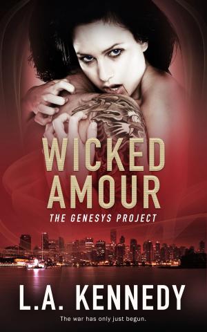 Cover of the book Wicked Amour by L.M. Somerton