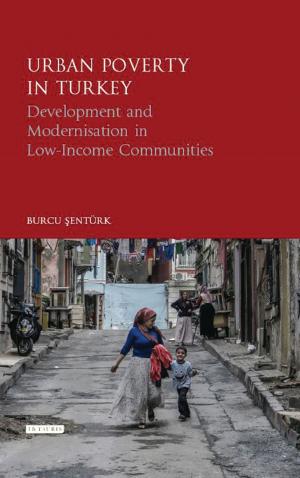 Cover of the book Urban Poverty in Turkey by Ronald Pawly