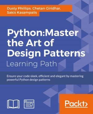 bigCover of the book Python: Master the Art of Design Patterns by 