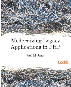 Cover of the book Modernizing Legacy Applications in PHP by Brian Bolander, Christopher Kusek