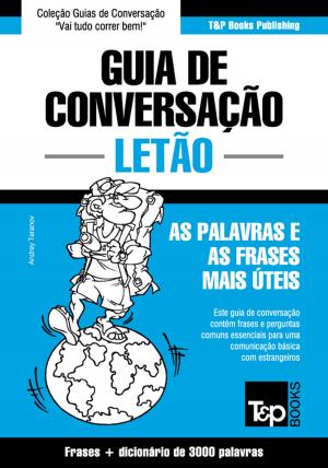 Cover of Guia de Conversação Português-Letão e vocabulário temático 3000 palavras