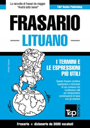 Book cover of Frasario Italiano-Lituano e vocabolario tematico da 3000 vocaboli