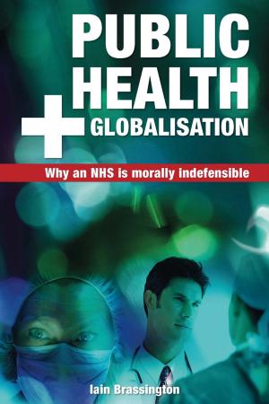 Cover of the book Public Health and Globalisation by Mark Browning
