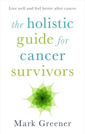 Cover of The Holistic Guide for Cancer Survivors