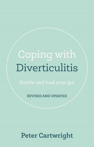 Cover of the book Coping with Diverticulitis by J. Hubert Lacey