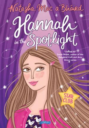 bigCover of the book Hannah in the Spotlight by 