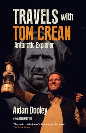 Cover of the book Travels with Tom Crean by Denis Barry