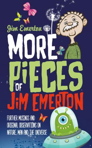 Cover of the book More Pieces of Jim Emerton by Hyacinth Brown