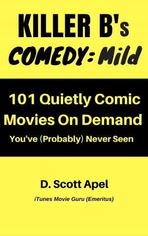 Cover of the book Killer B's Comedy: Mild by Teddy Stanowski