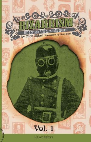 Cover of the book Bizarrism Vol 1 by Roger A. Marin
