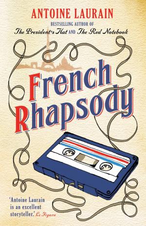 Cover of the book French Rhapsody by Éric Faye