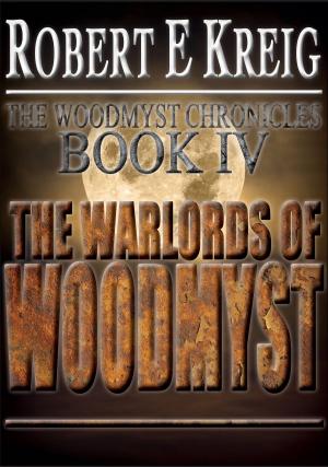 Book cover of The Warlords of Woodmyst