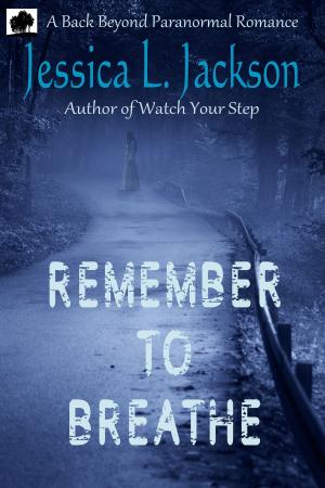 Book cover of Remember To Breathe