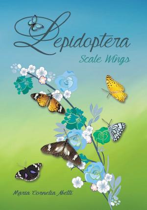 Cover of the book Lepidoptera - scale wings by Maretha Retief