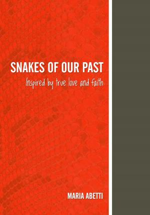 Cover of the book Snakes of our past by Henk Heslinga