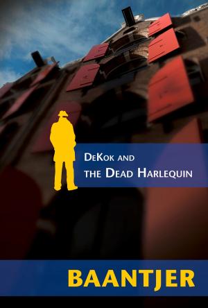 Cover of the book DeKok and the Dead Harlequin by Deborah L. Davis