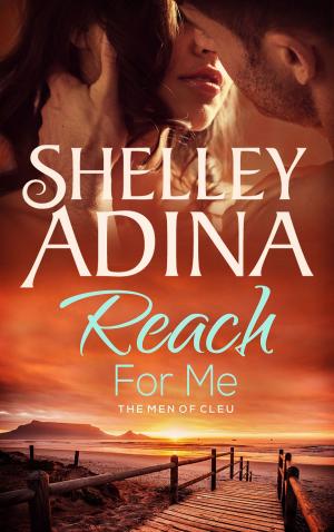 Cover of the book Reach For Me by Adina Senft