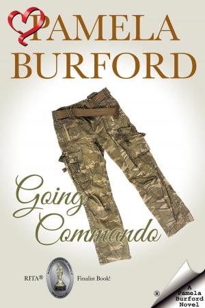 Cover of the book Going Commando by Pamela Burford