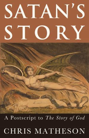 Cover of the book Satan's Story by Jouni Suistola, Vamik Volkan