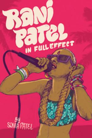 Cover of the book Rani Patel In Full Effect by Simon Black