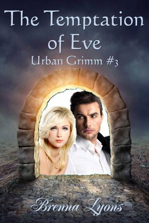 Cover of the book The Temptation of Eve by Brenna Lyons