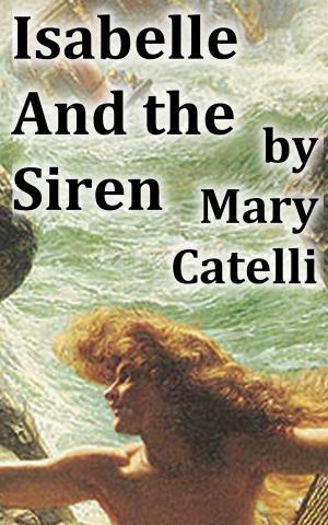 Cover of the book Isabelle and the Siren by Mary Catelli
