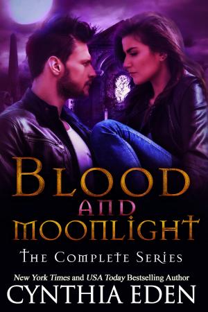 Cover of the book Blood and Moonlight by Cynthia Eden