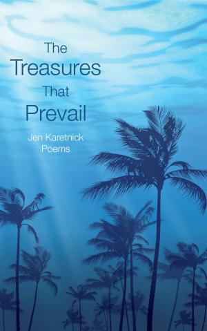 Cover of The Treasures That Prevail