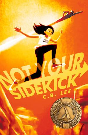 Cover of the book Not Your Sidekick by Charlotte Ashe