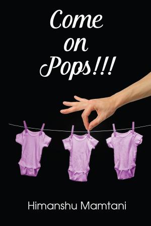 Cover of the book Come on Pops!!! by Paridhi Newatia