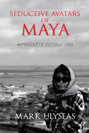 Cover of the book Seductive Avatars of Maya by Mathew Panthanalil Thomas