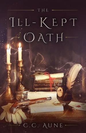 Cover of the book The Ill-Kept Oath by Samantha Johns