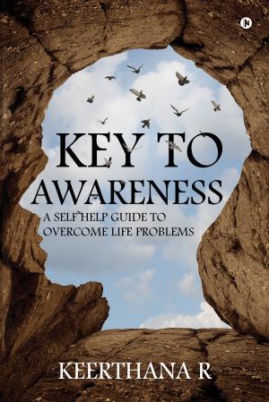 Cover of the book Key to Awareness by Akshat Thapa