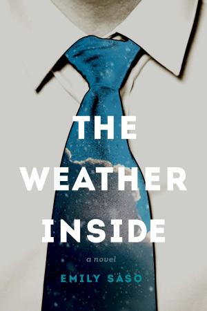 Cover of the book The Weather Inside by Esmé Claire Keith