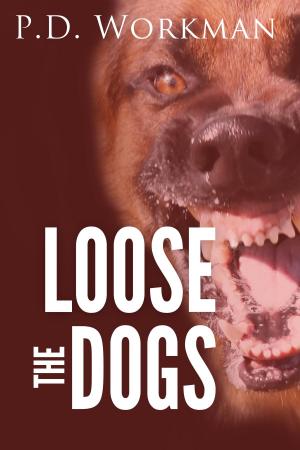 bigCover of the book Loose the Dogs by 