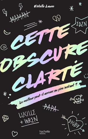 Book cover of Cette Obscure Clarté