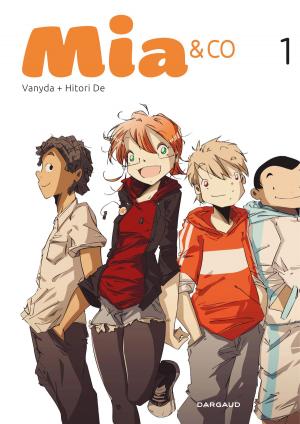 Cover of the book Mia et Co - Tome 1 by Loïc Clément