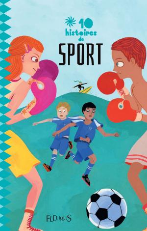 Cover of the book 10 histoires de sport by Nathalie Bélineau, Émilie Beaumont