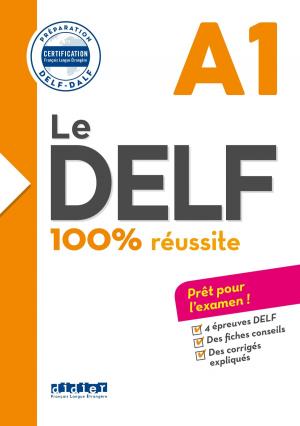 Cover of Le DELF - 100% réussite - A1 - Livre - Version numérique epub